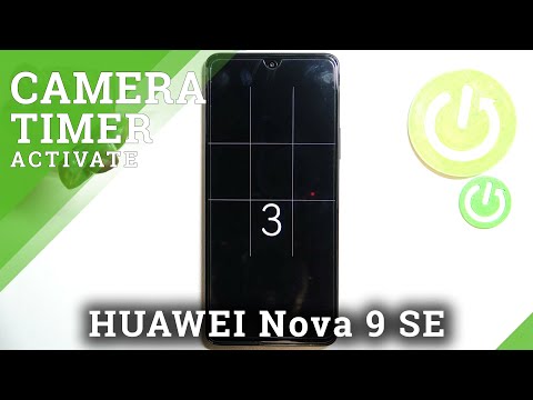 How to Set Timer on HUAWEI Nova 9 SE Camera