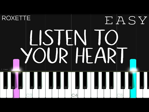 Roxette - Listen To Your Heart | EASY Piano Tutorial