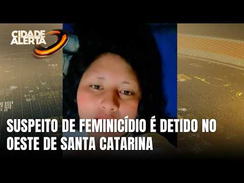 Homem é detido após matar companheira em Entre Rios no Oeste de SC