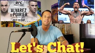 UFC on FOX Alverez vs Poirier - Let's Chat! (Including Conor McGregor conversation)