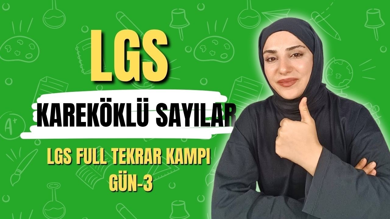 LGS Matematik Full Tekrar Kampı - 3. Gün | Kareköklü Sayılar 