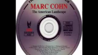 Marc Cohn   Nowhere Fast Live)   The American Landscape (Bo