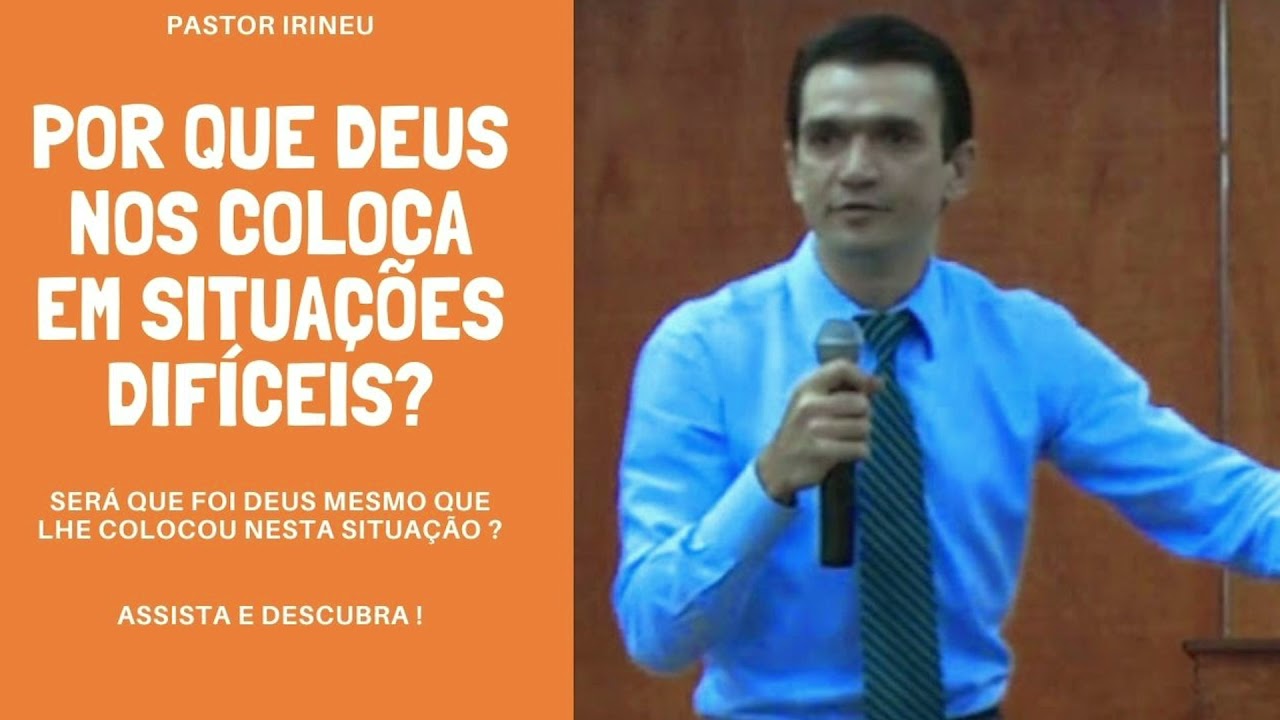 Por que Deus nos coloca em situações difíceis ?