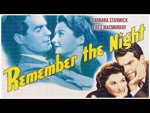 🎥 REMEMBER THE NIGHT - 1940 - 🎥 Trailer with Full Movie Link