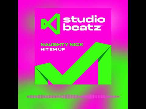 NAUGHTY NICK  -  HIT EM UP - FREE DOWNLOAD