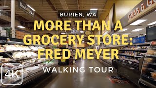 Fred Meyer: More Than Just a Grocery Store | A Tour of a Unique Shopping Experience in Burien, WA