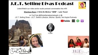 Black Girl Travel Group Dallas GEM Goes to Thailand, Mexico,Egypt