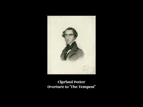 Cipriani Potter - Overture to "The Tempest"