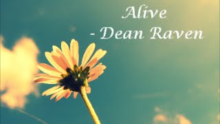 Alive - Dean Raven [Lyrics]