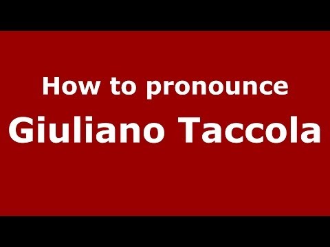 How to pronounce Giuliano Taccola (Italian/Italy)  - PronounceNames.com