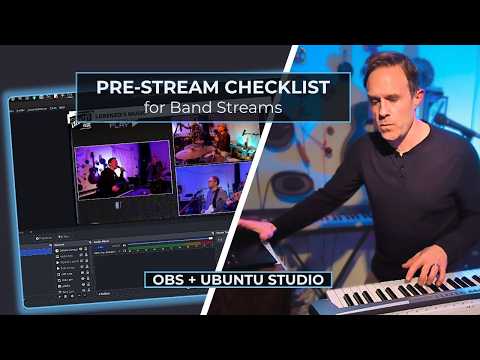 Pre-Stream Checklist for Our Band Live Streams: Ubuntu Studio, Ardour, and OBS