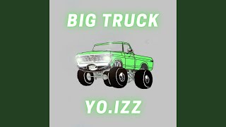 Big Truck Music Video