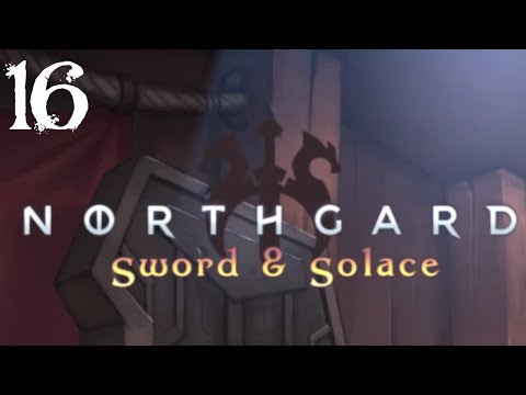 SB Plays Northgard: Sword & Solace 16 - One Last Game On The Board