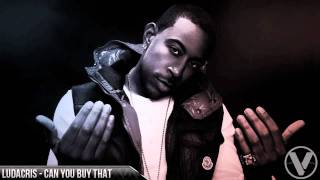 Ludacris - Can You Buy That (leaked)