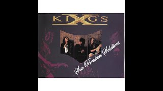 King&#39;s X &quot;Six Broken Soldiers&quot; (extended version)