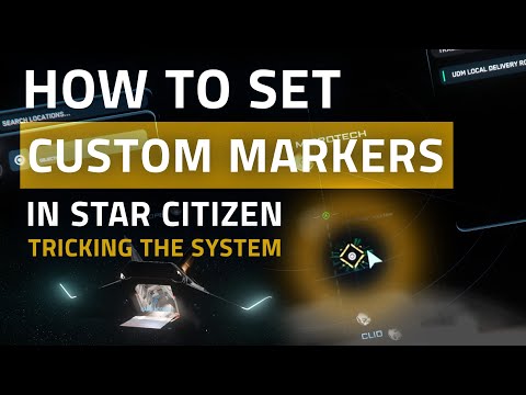 Star Citizen – How To Set Custom Markers / Waypoints in Star Map 🗺️