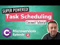 Superpowered .NET Task Scheduling with Coravel | C# Microservice Course (Episode 2)