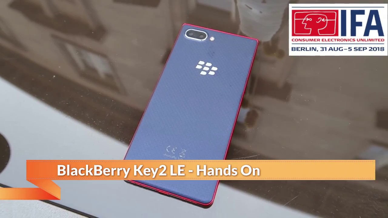 BlackBerry Key2 LE - First Look & Hands On - IFA 2018