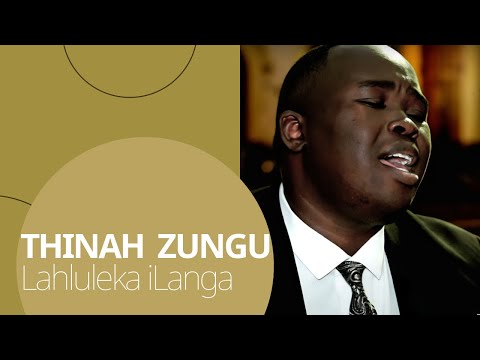Thinah Zungu - Lahluleka iLanga (Official Video)