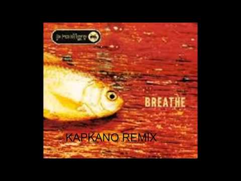 Prodigy - Breathe (KAPKANO REMIX)