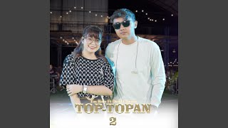 Download lagu Top Topan 2 (feat. DAVID CHANDRA) mp3