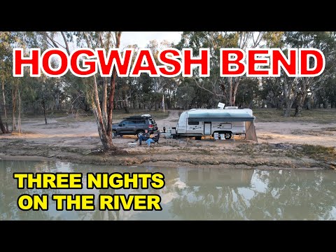 Three Nights On The River / Hogwash Bend - South Australia