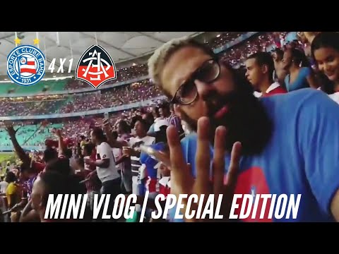 TEM B4V1 QUE A GENTE NÃO ESQUECE | MINI VLOG - Bahia 4x1 Vitória-BA
