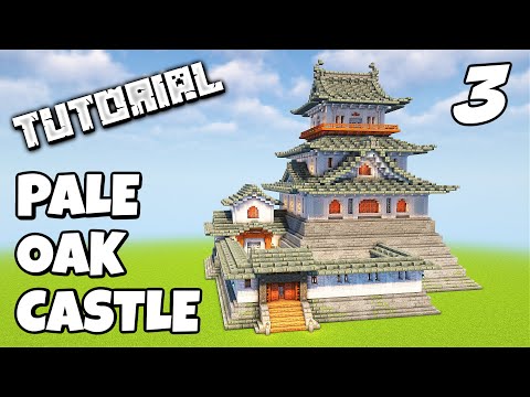 Pale Oak Castle | Minecraft Tutorial - Part 3