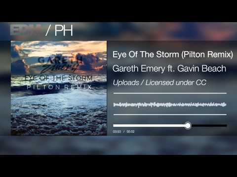 Gareth Emery ft. Gavin Beach - Eye of the Storm (Pilton Remix)