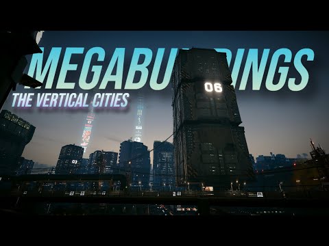 Cyberpunk’s Vertical Cities