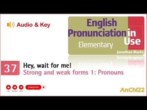 Unit 37 Hey, wait for me! - English Pronunciation in Use Elementary