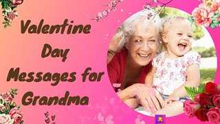 Valentine Day Messages for Grandma: KAVEESH MOMMY