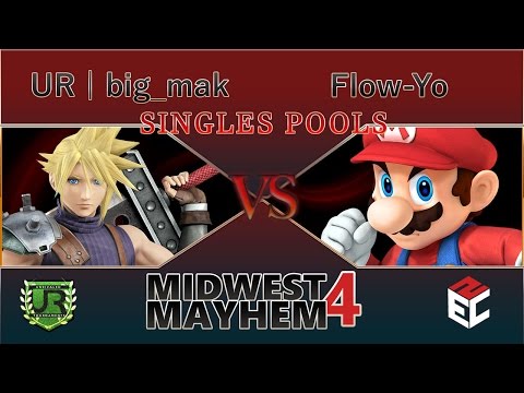 Midwest Mayhem 4  SINGLES POOLS - UR | big_mak (Cloud, Sheik) vs Flow-Yo (Mario)