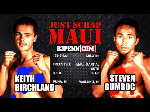 JUST SCRAP MAUI - KEITH BIRCHLAND vs STEVEN GUMBOC