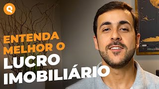 💰Lucro Imobiliário 🏠 | Entenda de uma vez por todas!