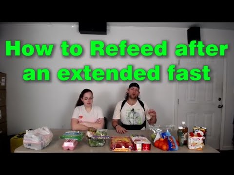 How to Refeed after an extended water fast (14,20,21,30,40) or more days of fasting & Refeeding