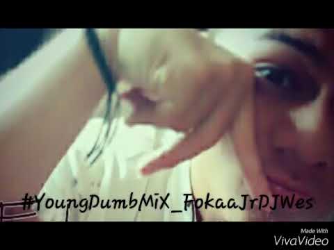YoungDumb & Broke_FokaaJr-DJWes_R3MixX