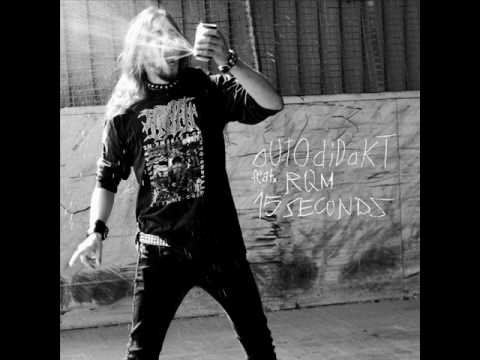 aUtOdiDakT - 15 Seconds (Feat. RQM)
