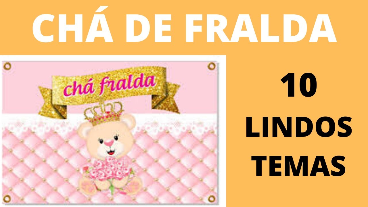 CHÁ DE FRALDAS - 10 TEMAS LINDOS
