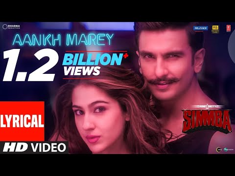 SIMMBA: Aankh Marey Lyrical | Ranveer Singh, Sara Ali Khan | Tanishk Bagchi, Mika Singh,Neha,Kumar S