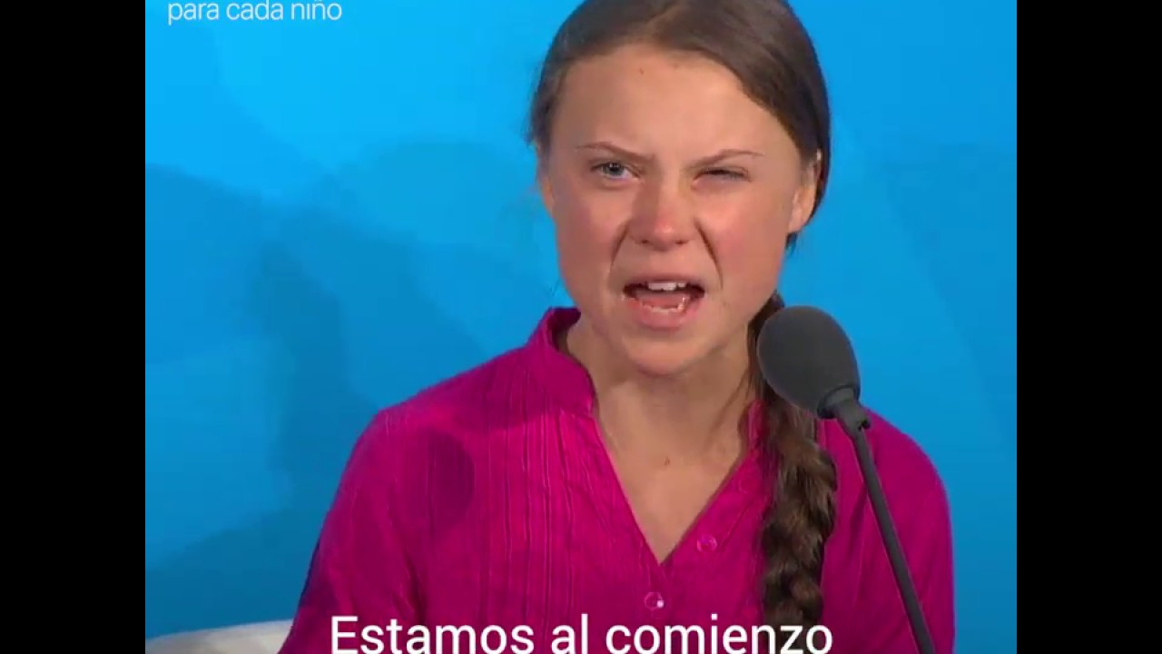 Greta Thunberg - Discurso completo ante los líderes mundiales en la Cumbre Climática 2019
