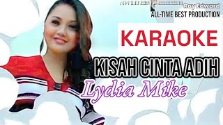 Download lagu Kisah Cinta Adih 'Lydia Mike' Karaoke mp3 Download lagu Kisah Cinta Adih 'Lydia Mike' Karaoke mp3