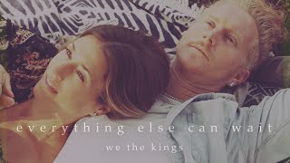 We The Kings - Everything Else Can Wait [Official Music Video]
