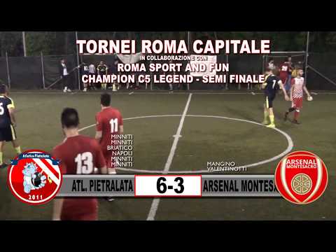 TRC RSF V° ED. INV. - C5 - LEGEND - CHAMPIONS SEMIFINALE  - ATL. PIETRALATA - ARSENAL MONTES 6-3