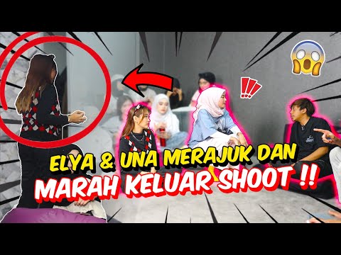 ELYA & UNA MERAJUK DAN MARAH KELUAR SHOOT !! - AM SEMAKIN SERABUT !