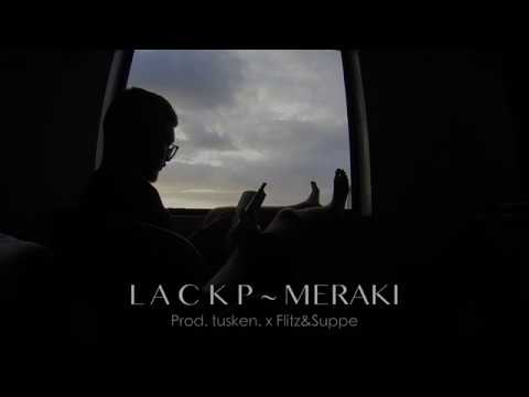 L A C K P ~ MERAKI (VÍDEO)