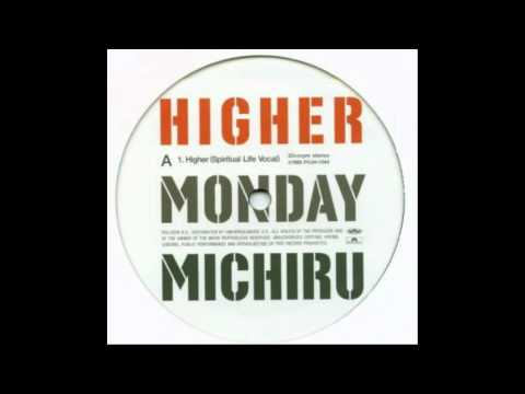 Monday Michiru - Higher (Joe Claussell Spiritual Life Mix)