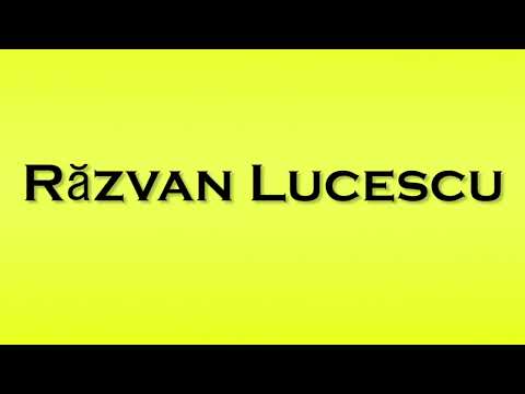 Pronunciation of Razvan Lucescu