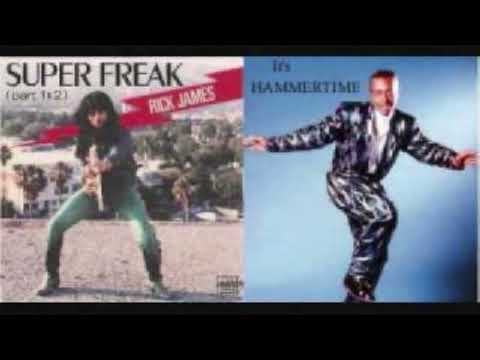 Super Freak VS Can't Touch This
