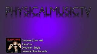 Taio Cruz - Dynamite (Club Mix)